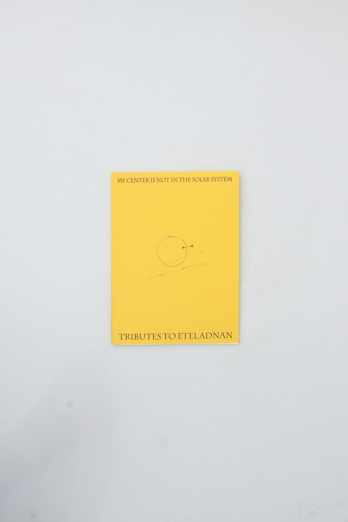 My Center is Not in the Solar System: Tributes to Etel Adnan