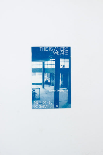 This Is Where We Are - Joseph Grigely