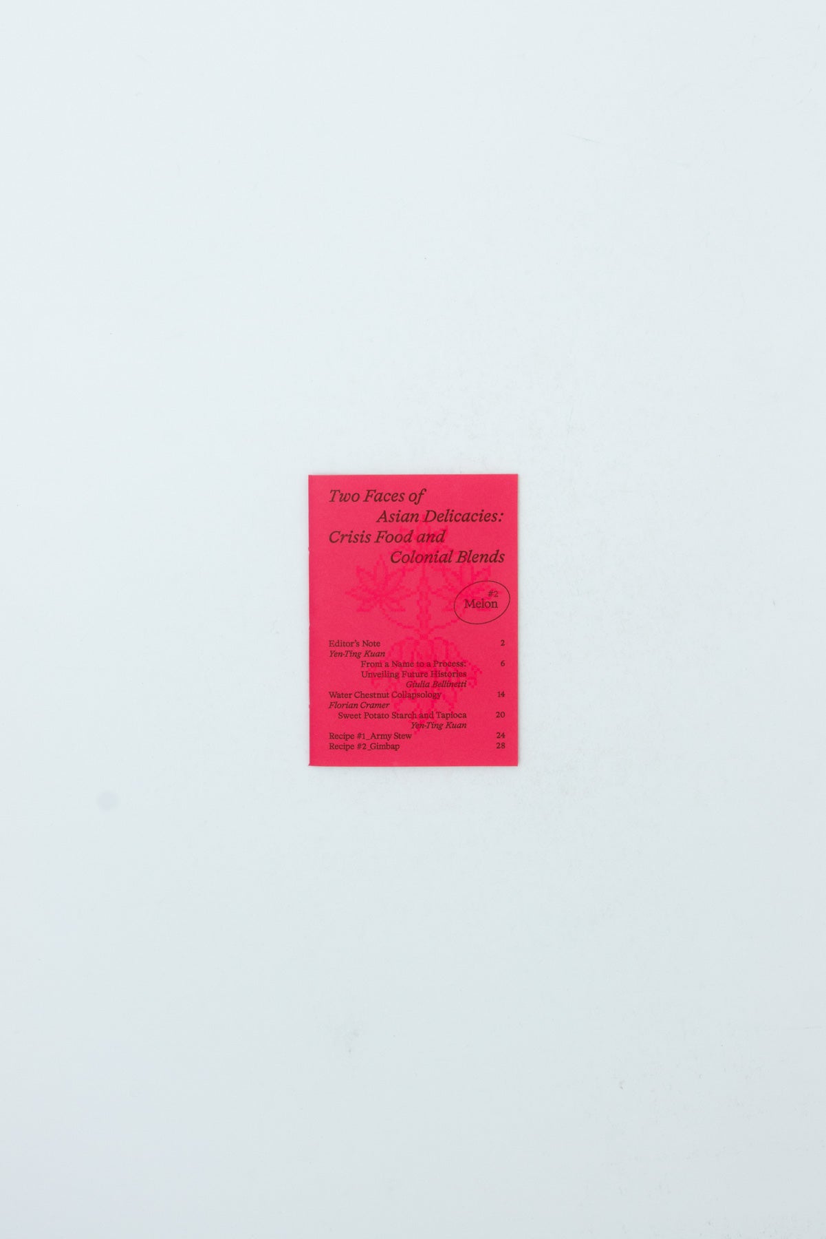 Melon 2 - Two Faces of Asian Delicacies: Crisis Food and Colonial Blends