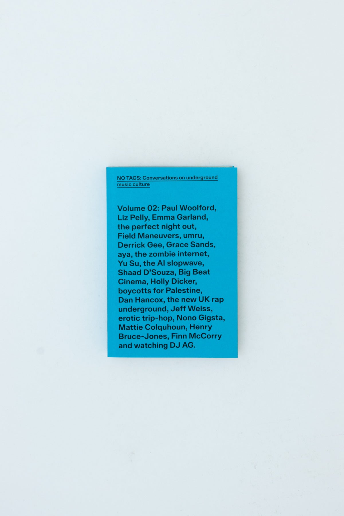 No Tags: Conversations on underground music culture, Vol. 2 - Chal Ravens & Tom Lea