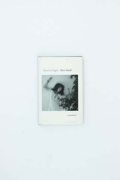Bread of Angels - Patti Smith