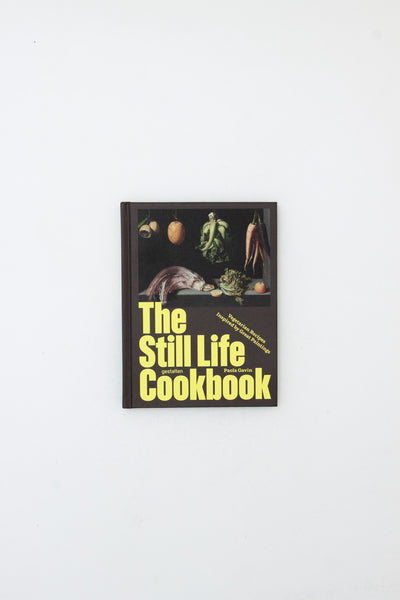 The Still Life Cookbook - Paola Gavin