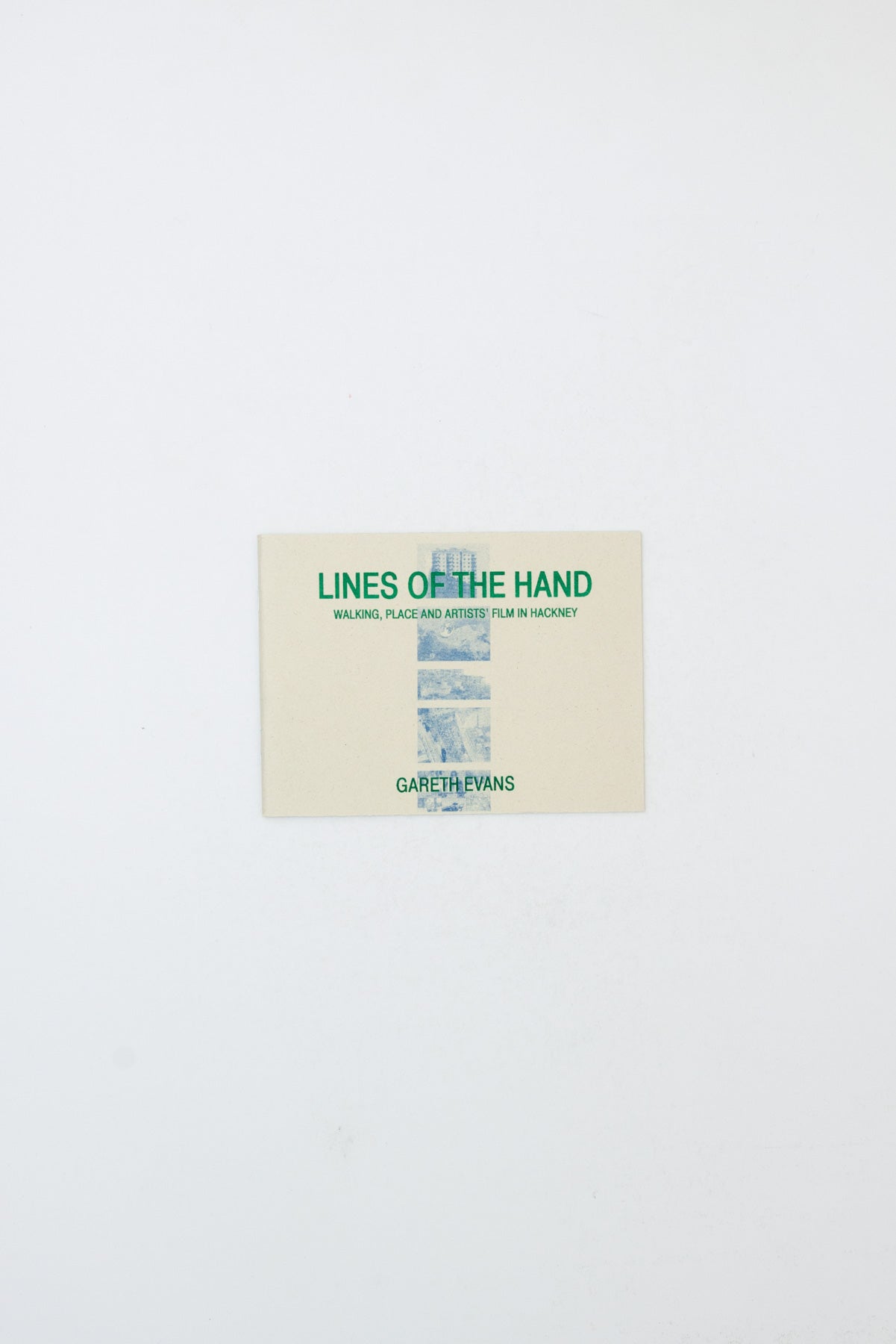 Lines of the Hand. Walking, Place and Artists' Film in Hackney. - Gareth Evans