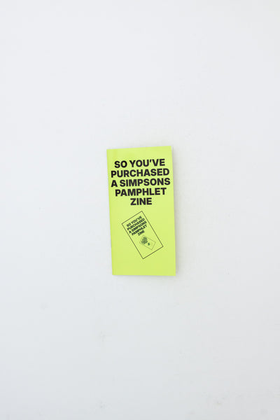 So You've Purchased a Simpsons Pamphlet Zine