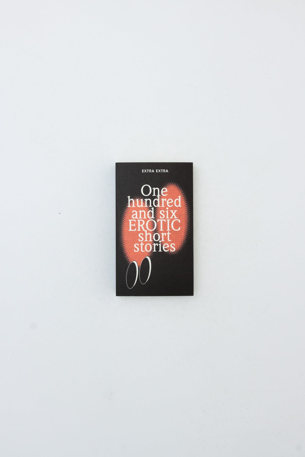 One hundred and six erotic short stories
