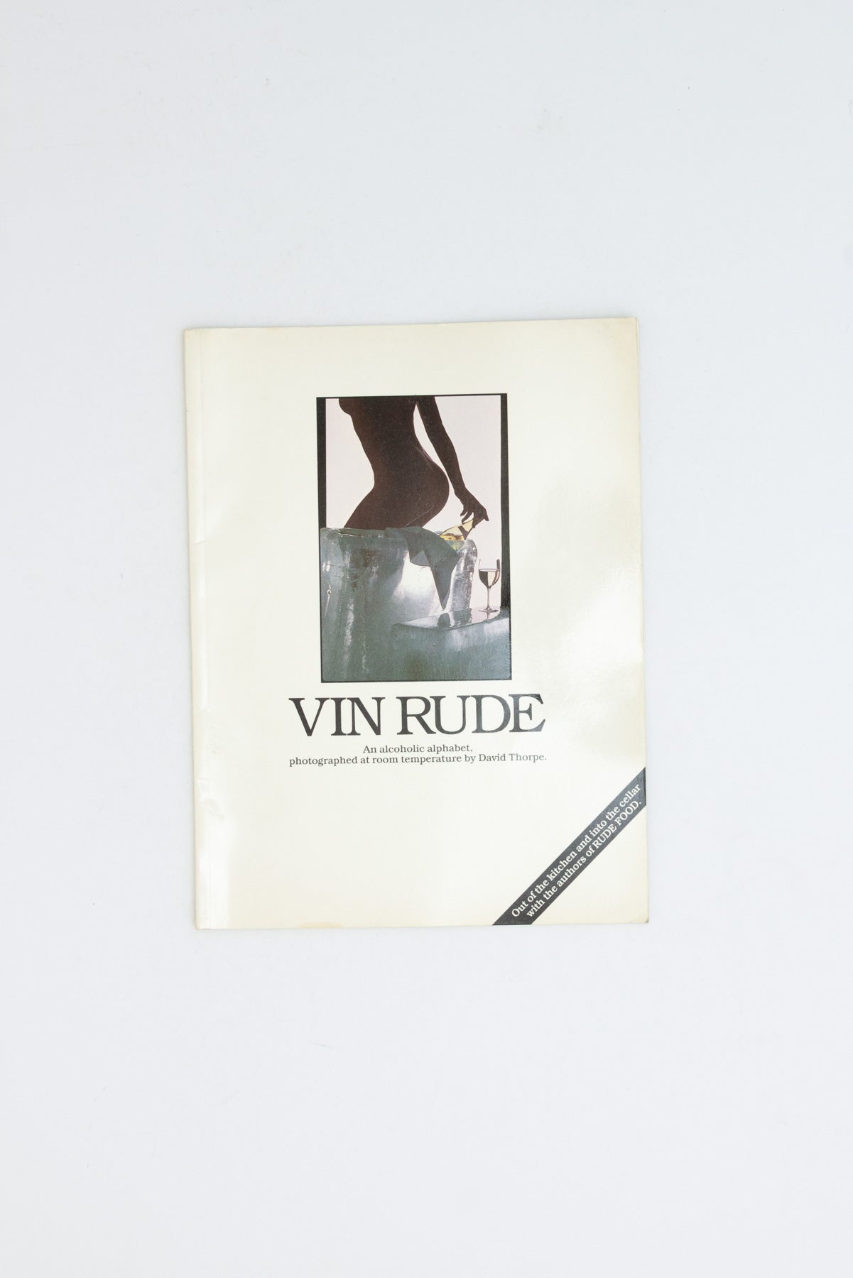VIN RUDE. An alcoholic alphabet, photographed at room temperature by David Thorpe.