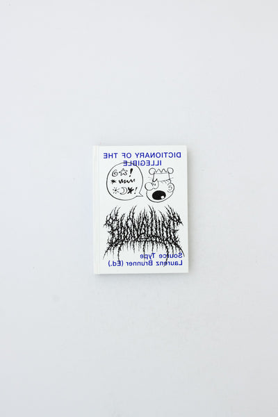 Dictionary of the Illegible - Laurenz Brunner