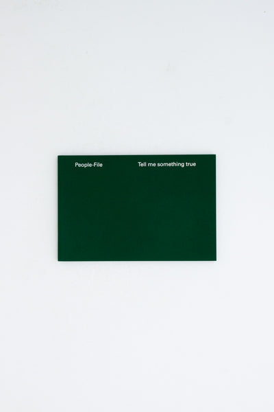 People-File: Tell Me Something True