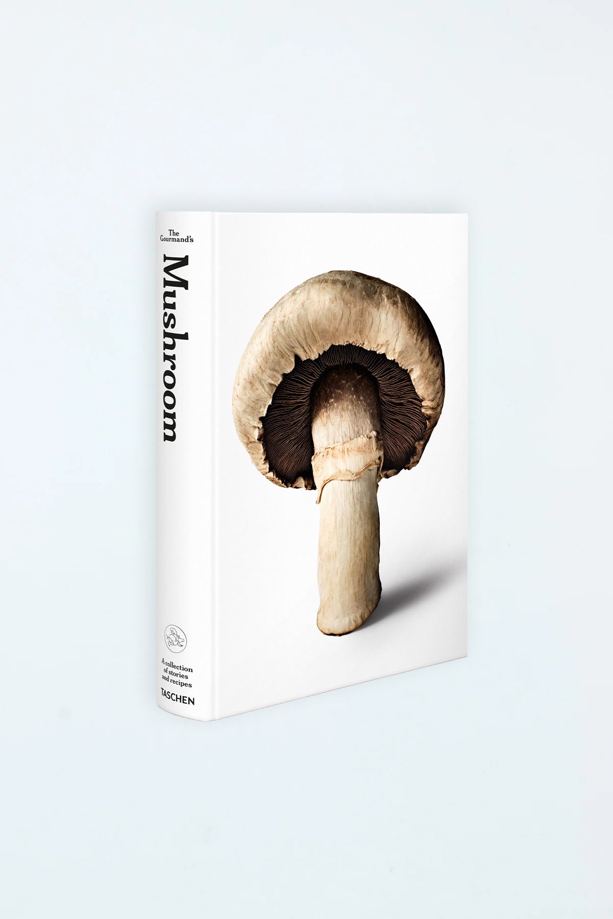 The Gourmand's Mushroom. A Collection of Stories & Recipes