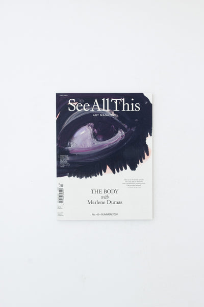 See All This 42 - The Body - with Marlene Dumas
