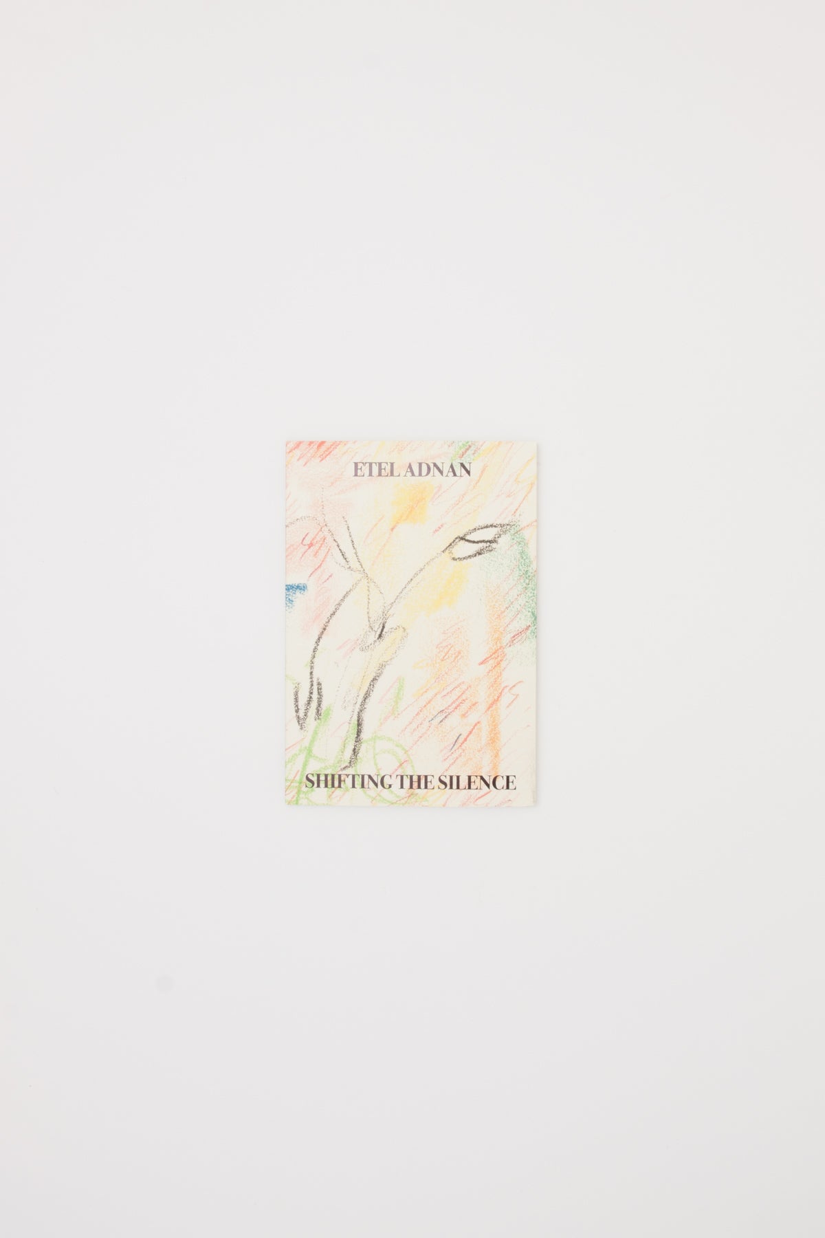 Shifting the Silence - Etel Adnan