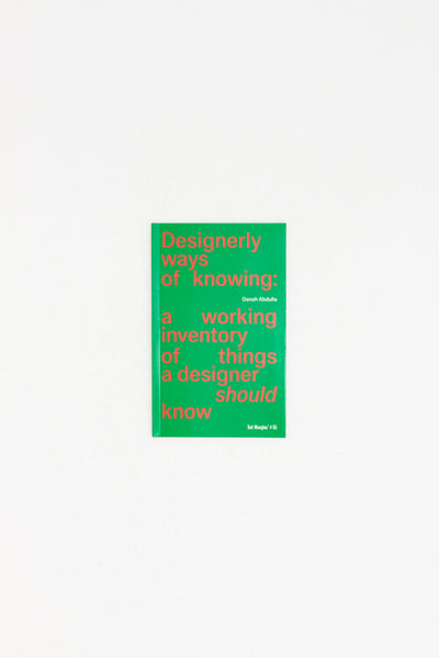 Designerly ways of knowing - Danah Abdulla