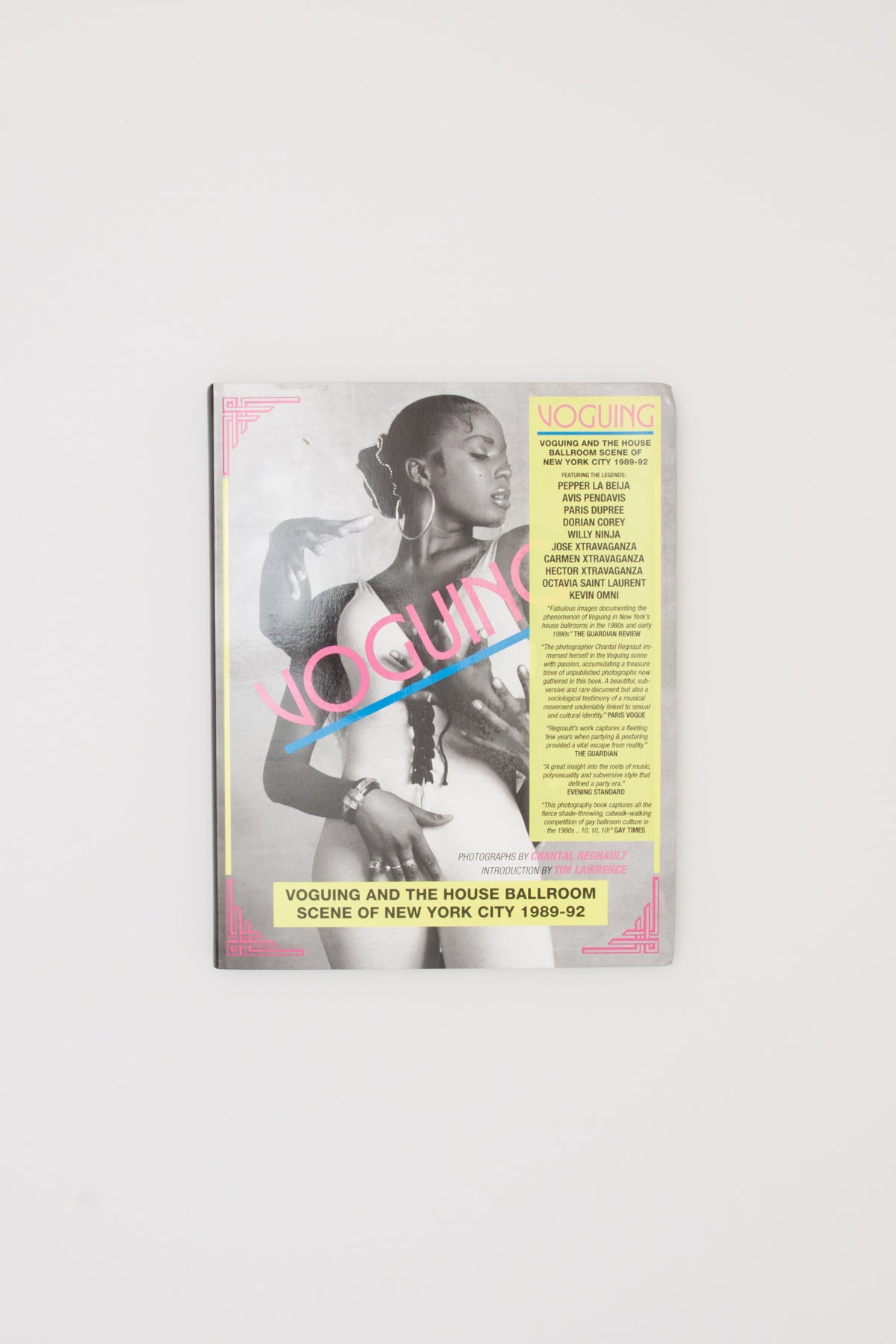 Voguing and the House Ballroom Scene of New York, 1989-92 - Stuart Baker & Chantal Regnault